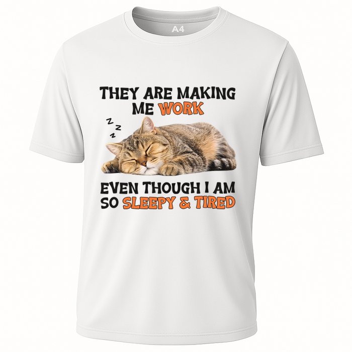 The Are Making Me Work Even Though I Am So Sleepy And Tired Cute Cat Performance Shirt