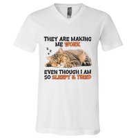 The Are Making Me Work Even Though I Am So Sleepy And Tired Cute Cat V-Neck T-Shirt