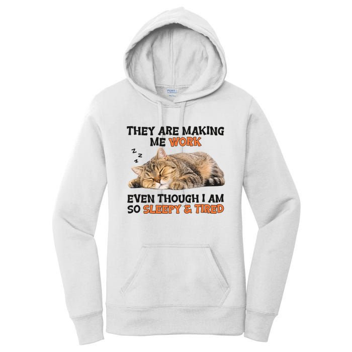 The Are Making Me Work Even Though I Am So Sleepy And Tired Cute Cat Women's Pullover Hoodie