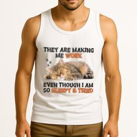 The Are Making Me Work Even Though I Am So Sleepy And Tired Cute Cat Tank Top