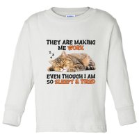 The Are Making Me Work Even Though I Am So Sleepy And Tired Cute Cat Toddler Long Sleeve Shirt