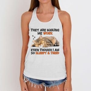 The Are Making Me Work Even Though I Am So Sleepy And Tired Cute Cat Women's Knotted Racerback Tank