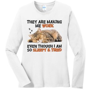 The Are Making Me Work Even Though I Am So Sleepy And Tired Cute Cat Ladies Long Sleeve Shirt