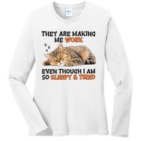 The Are Making Me Work Even Though I Am So Sleepy And Tired Cute Cat Ladies Long Sleeve Shirt