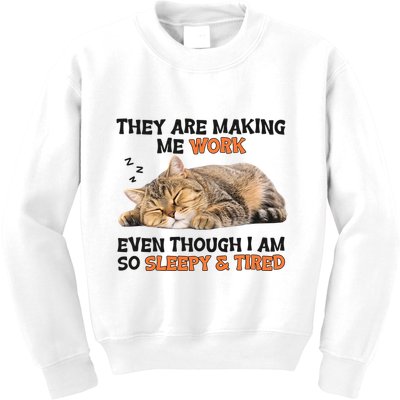 The Are Making Me Work Even Though I Am So Sleepy And Tired Cute Cat Kids Sweatshirt