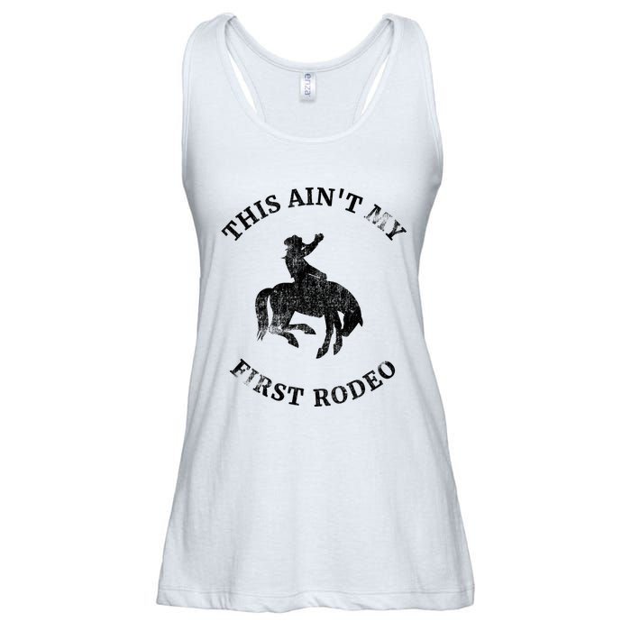 This AinT My First Rodeo Bronc Horse Riding Cowboy Ladies Essential Flowy Tank