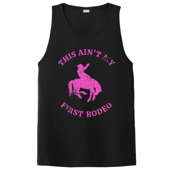 This AinT My First Rodeo Bronc Riding Cowboy PosiCharge Competitor Tank