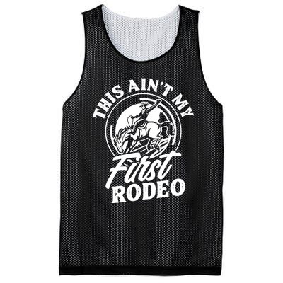 This Ain't My First Rodeo Funny Cowboy Rodeo Bull Rider Mesh Reversible Basketball Jersey Tank