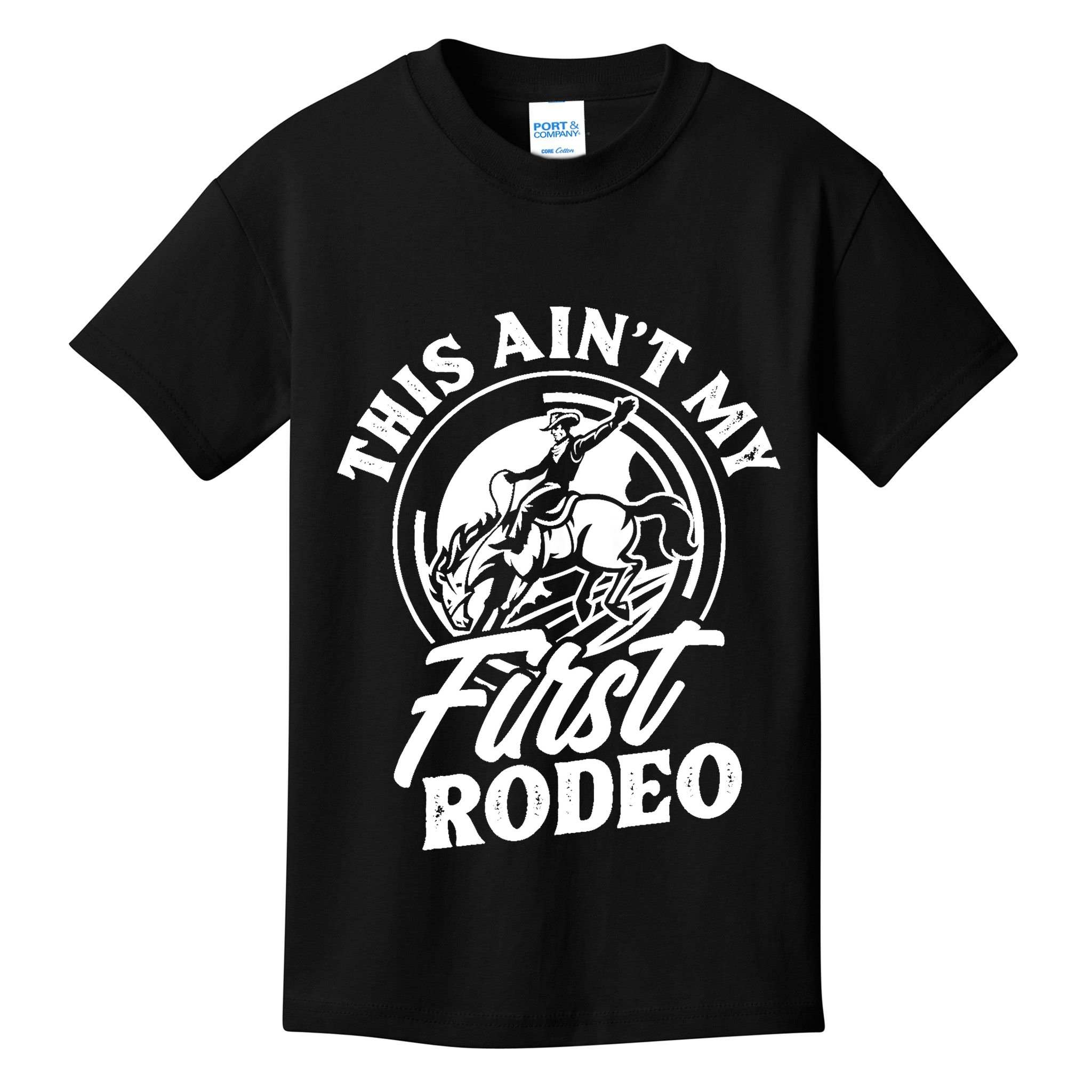 This Ain't My First Rodeo Funny Cowboy Rodeo Bull Rider Kids T-Shirt