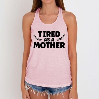 Tired As Mother Funny Mom Mother's Day Gift Women's Knotted Racerback Tank