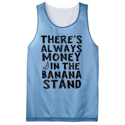 Theres Always Money In The Banana Stand Mesh Reversible Basketball Jersey Tank