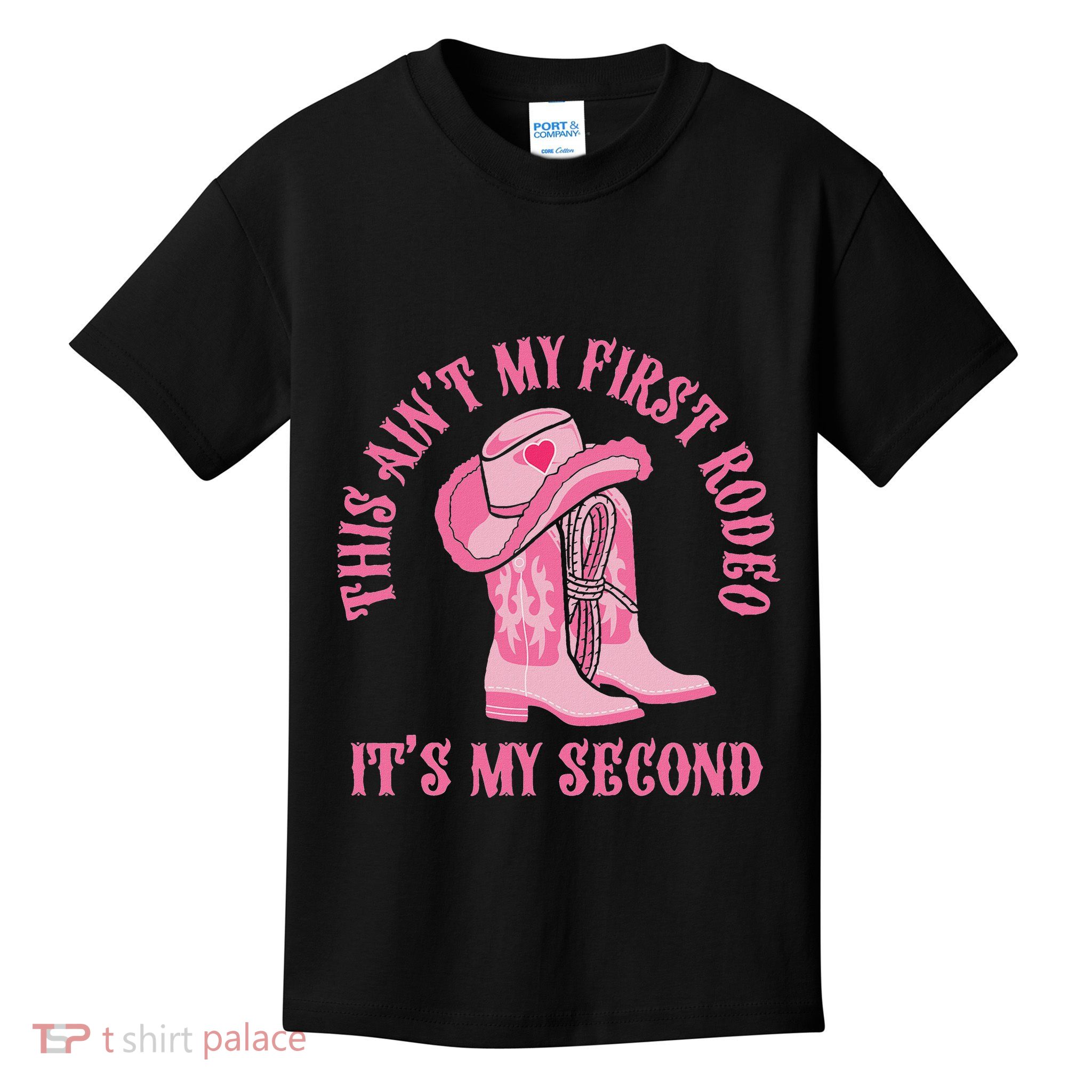 This AinT My First Rodeo ItS My Second Birthday Cowgirl Kids T-Shirt