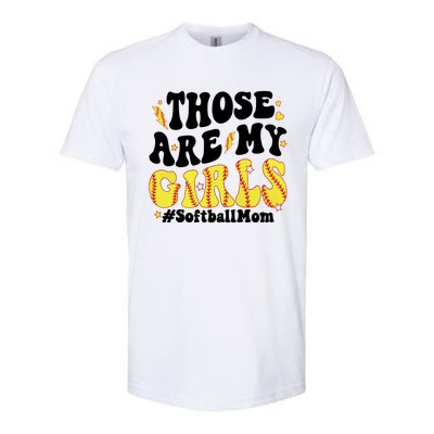 Those Are My Girl Softball Mom Softstyle CVC T-Shirt