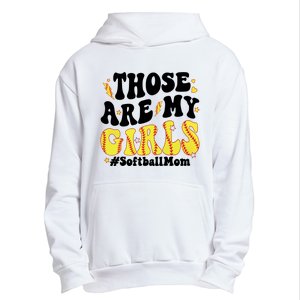 Those Are My Girl Softball Mom Urban Pullover Hoodie