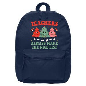 Teachers Always Make The Nice List Teacher Christmas Xmas 16 in Basic Backpack