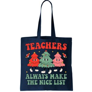 Teachers Always Make The Nice List Teacher Christmas Xmas Tote Bag