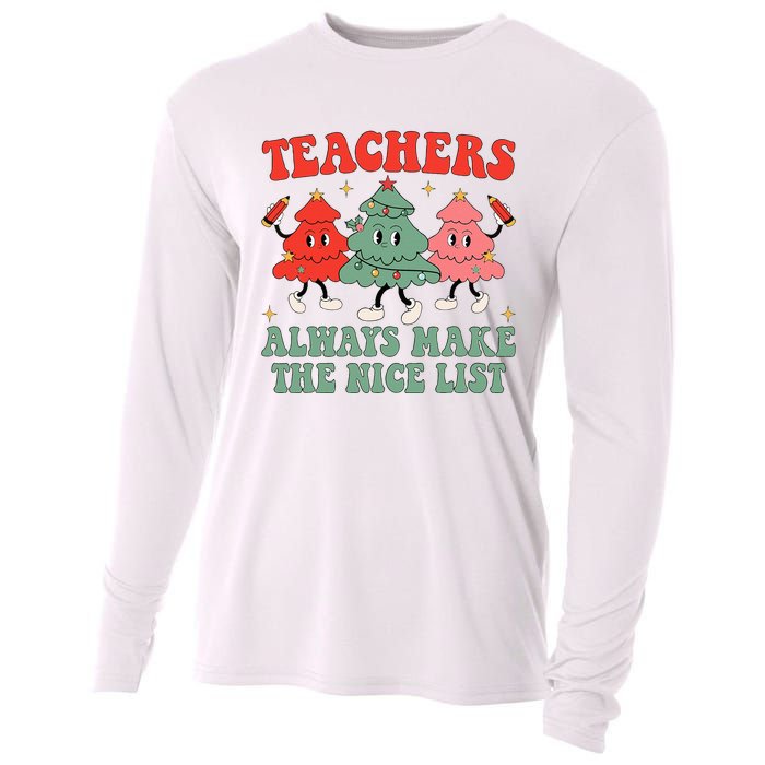 Teachers Always Make The Nice List Teacher Christmas Xmas Cooling Performance Long Sleeve Crew