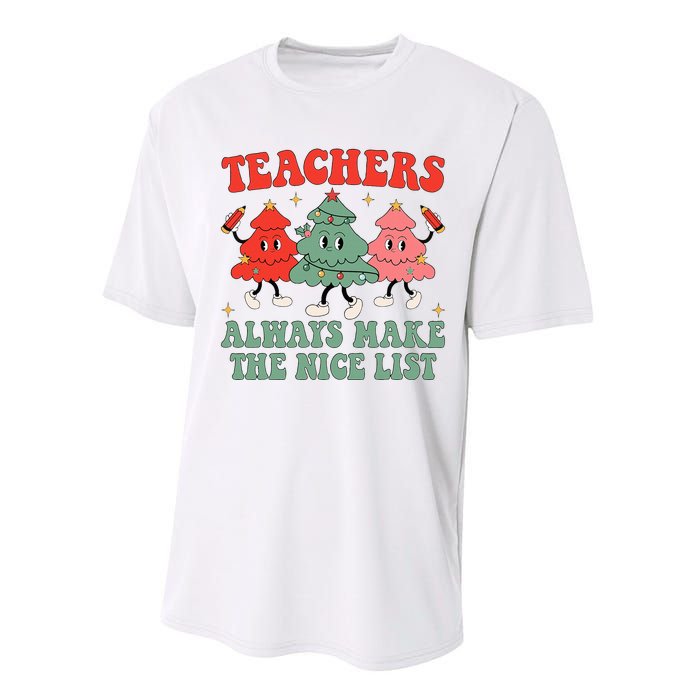 Teachers Always Make The Nice List Teacher Christmas Xmas Performance Sprint T-Shirt