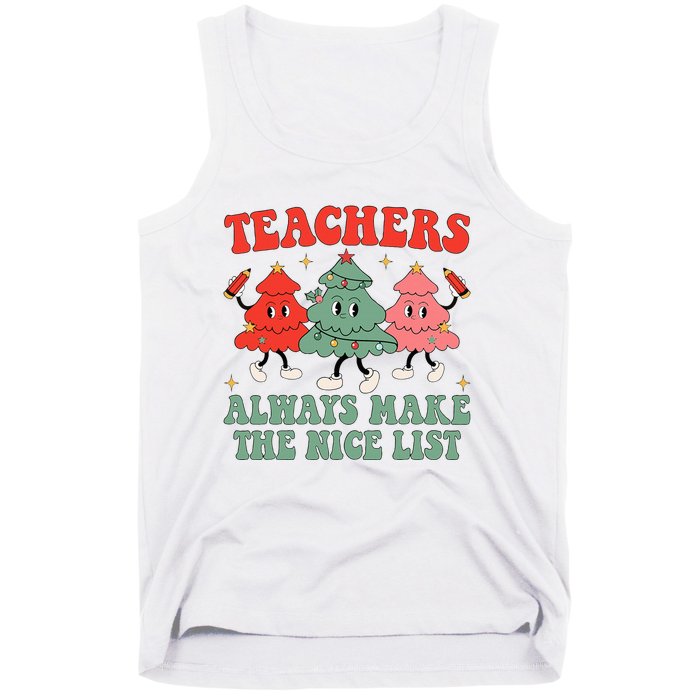 Teachers Always Make The Nice List Teacher Christmas Xmas Tank Top