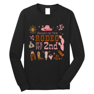 This AinT My First Rodeo Its My 2nd Girl Birthday Outfit Long Sleeve Shirt