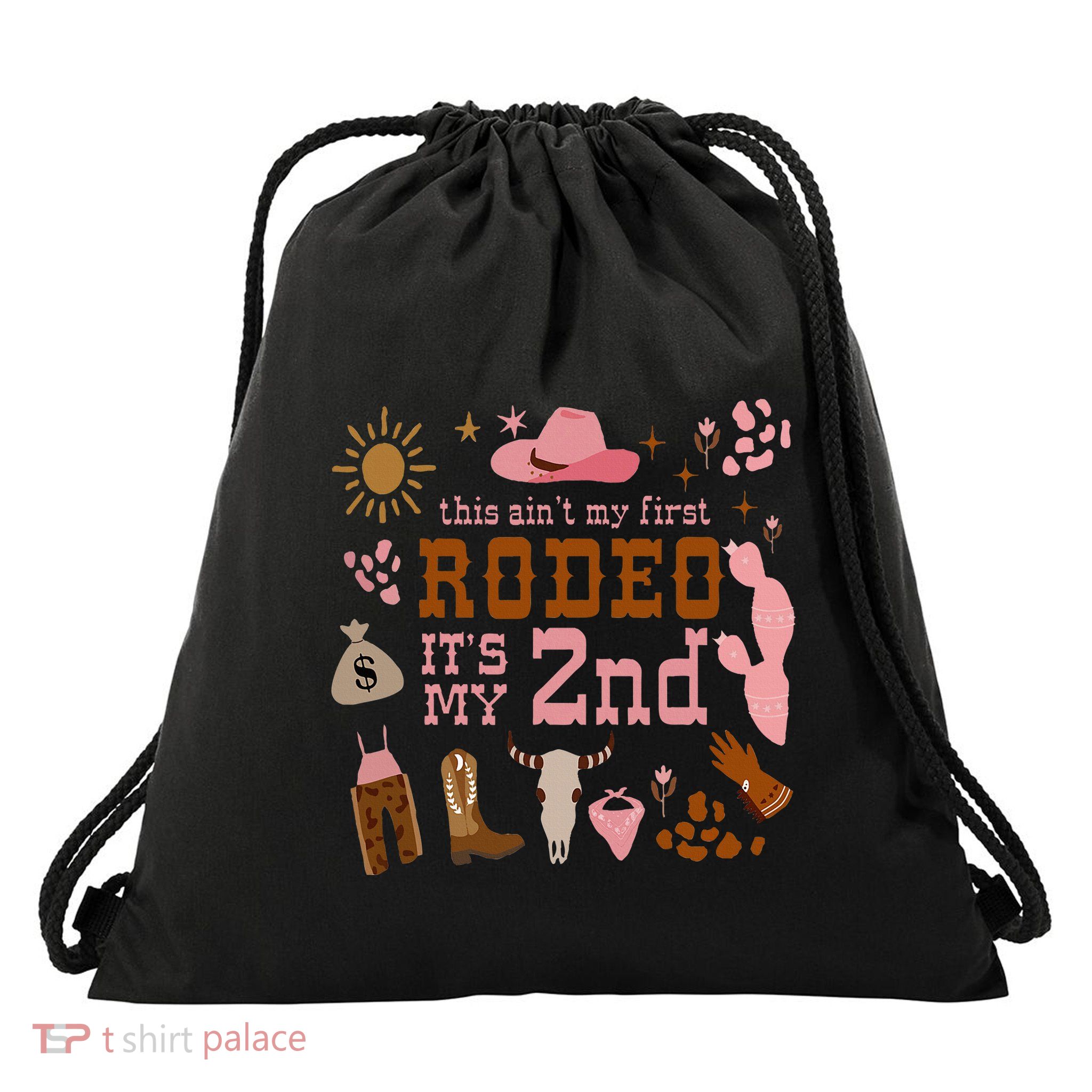 This AinT My First Rodeo Its My 2nd Girl Birthday Outfit Drawstring Bag