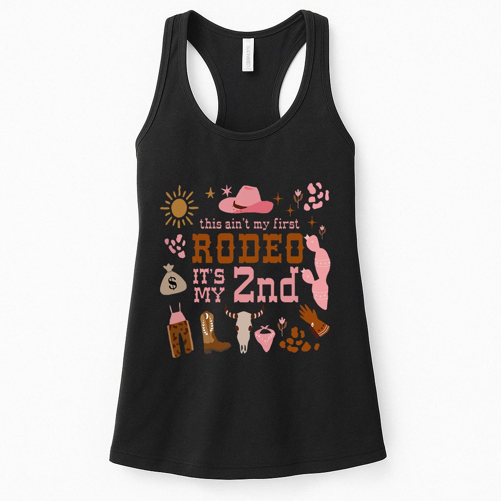This AinT My First Rodeo Its My 2nd Girl Birthday Outfit Womens Tank Top