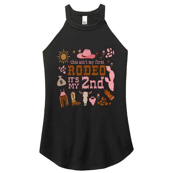 This AinT My First Rodeo Its My 2nd Girl Birthday Outfit Women's Perfect Tri Rocker Tank