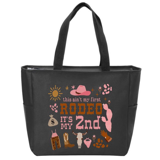 This AinT My First Rodeo Its My 2nd Girl Birthday Outfit Zip Tote Bag