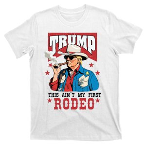 This AinT My First Rodeo Trump 2024 T-Shirt