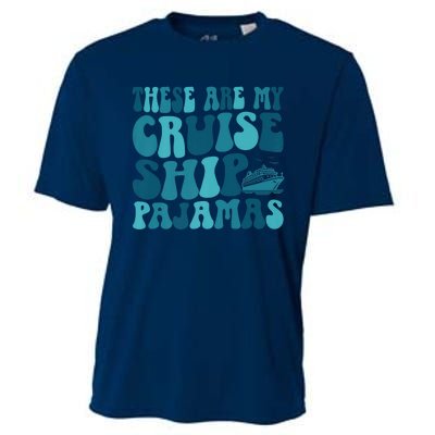 These Are My Cruise Ship Pajamas Trip Vacation Matching Cooling Performance Crew T-Shirt