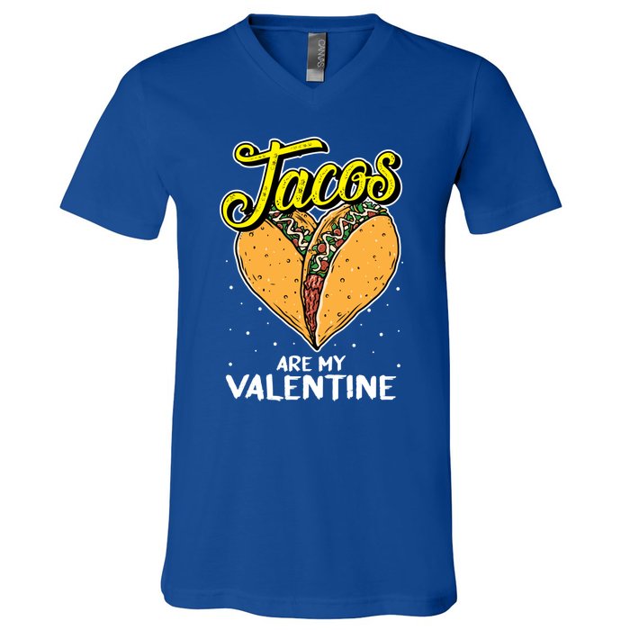 Tacos Are My Valentines Day Funny Heart Mexican Food Gift V-Neck T-Shirt