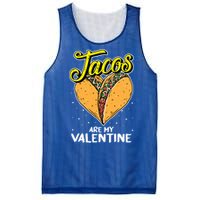 Tacos Are My Valentines Day Funny Heart Mexican Food Gift Mesh Reversible Basketball Jersey Tank