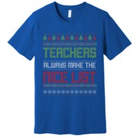 Teachers Always Make The Nice List SantaS Favorite Teacher Gift Premium T-Shirt