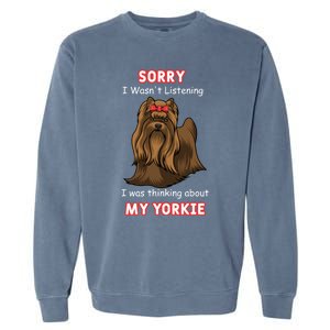 Thinking About My Yorkie Terrier Cute Gift Garment-Dyed Sweatshirt