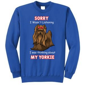 Thinking About My Yorkie Terrier Cute Gift Tall Sweatshirt