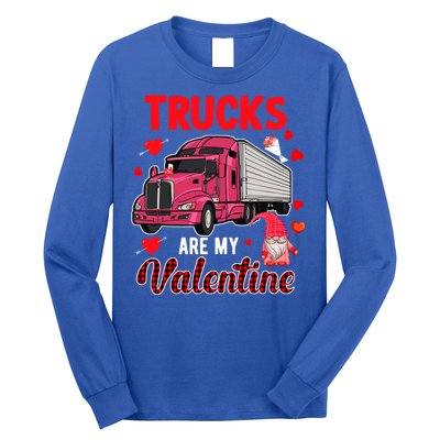 Trucks Are My Valentine Cute Hearts Funny Biker Lover Great Gift Long Sleeve Shirt