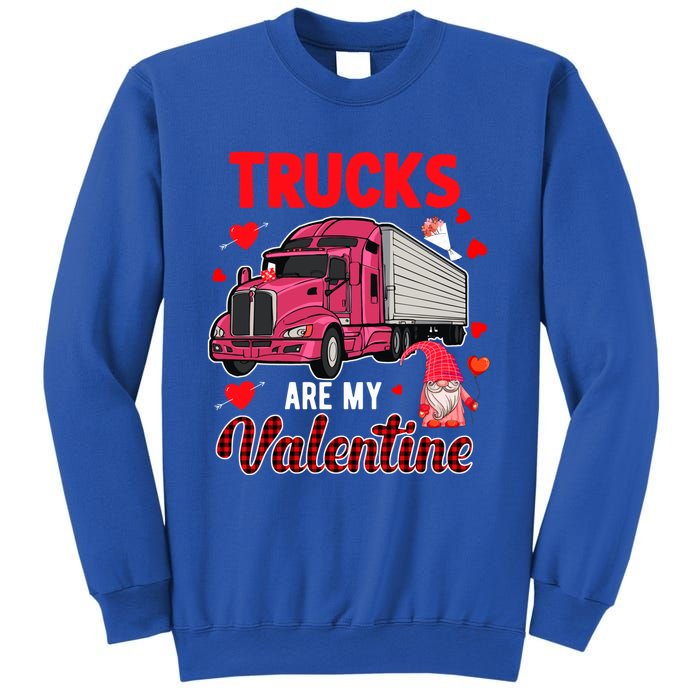 Trucks Are My Valentine Cute Hearts Funny Biker Lover Great Gift Sweatshirt