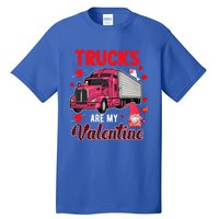 Trucks Are My Valentine Cute Hearts Funny Biker Lover Great Gift Tall T-Shirt