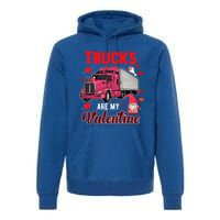 Trucks Are My Valentine Cute Hearts Funny Biker Lover Great Gift Premium Hoodie