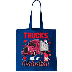 Trucks Are My Valentine Cute Hearts Funny Biker Lover Great Gift Tote Bag