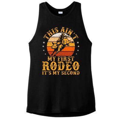 This AinT My First Rodeo ItS My Second Bull Riding Ladies PosiCharge Tri-Blend Wicking Tank