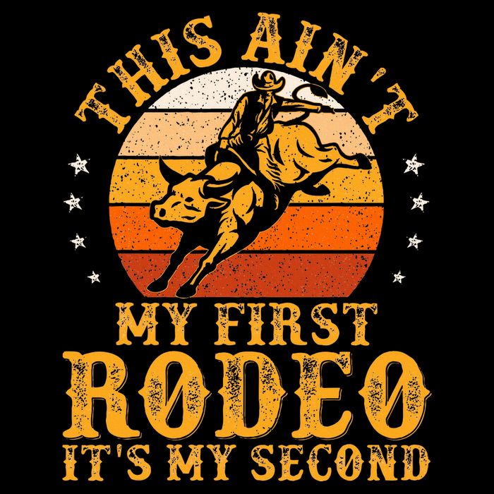 This AinT My First Rodeo ItS My Second Bull Riding Pom Pom 12in Knit Beanie