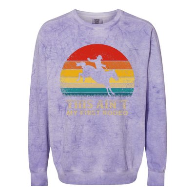 This AinT My First Rodeo Horse Riding Sunset Rodeo Colorblast Crewneck Sweatshirt