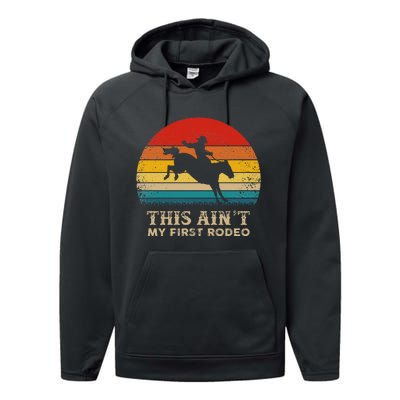 This AinT My First Rodeo Horse Riding Sunset Rodeo Performance Fleece Hoodie