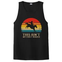 This AinT My First Rodeo Horse Riding Sunset Rodeo PosiCharge Competitor Tank