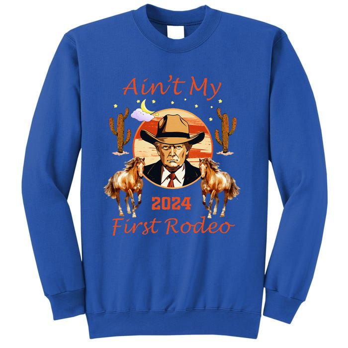 Trump AinT My First Rodeo Cowboy American Bull Riding Sweatshirt