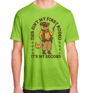 This Ain’T My First Rodeo It’S My Second Adult ChromaSoft Performance T-Shirt