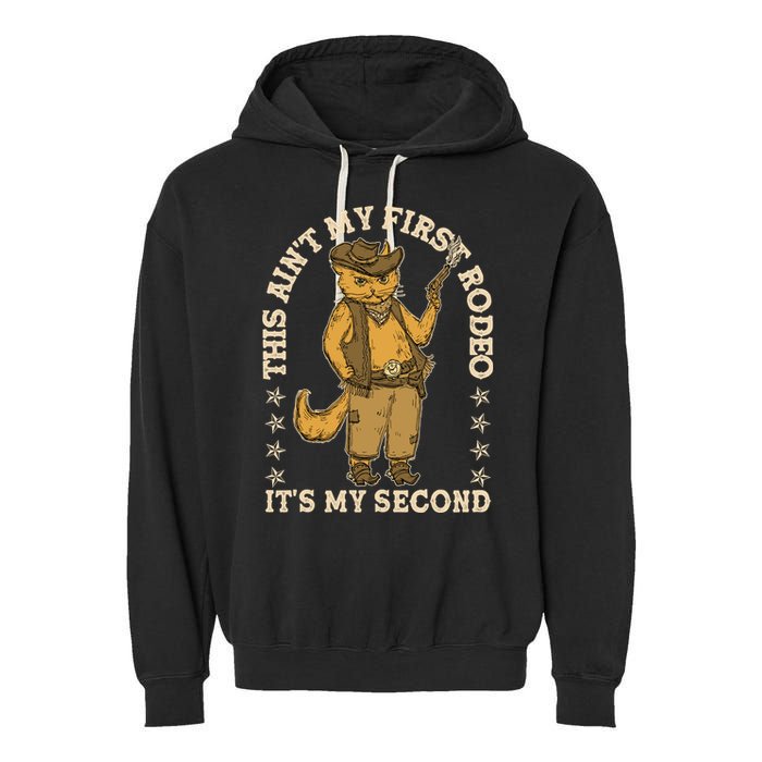 This Ain’T My First Rodeo It’S My Second Garment-Dyed Fleece Hoodie