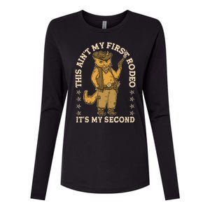 This Ain’T My First Rodeo It’S My Second Womens Cotton Relaxed Long Sleeve T-Shirt