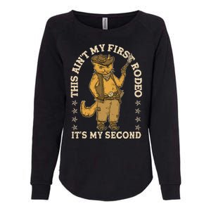 This Ain’T My First Rodeo It’S My Second Womens California Wash Sweatshirt